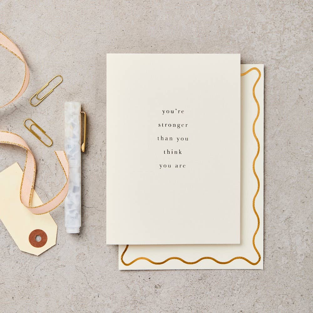 You're Stronger Than You Think Greeting Card