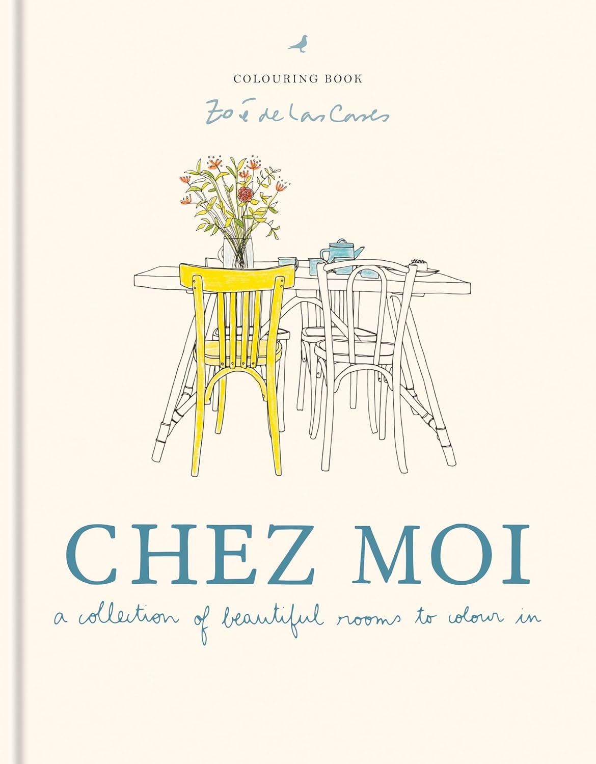 Chez Moi: A Collection Of Beautiful Rooms To Colour In