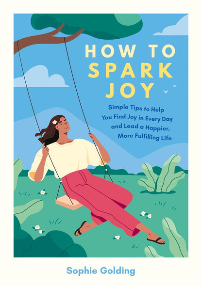 How To Spark Joy