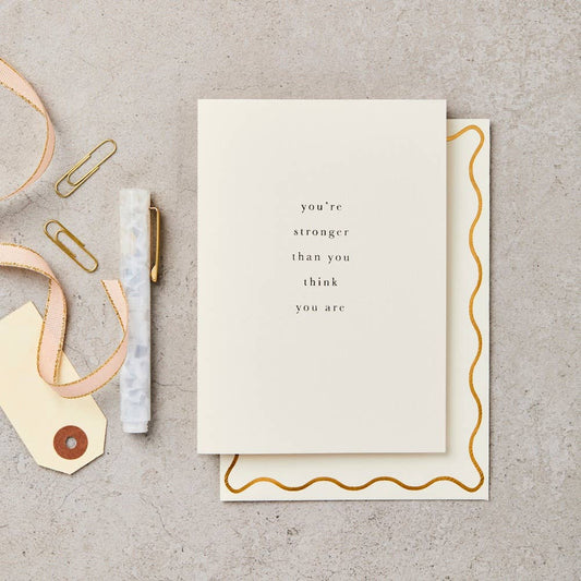 You're Stronger Than You Think Greeting Card