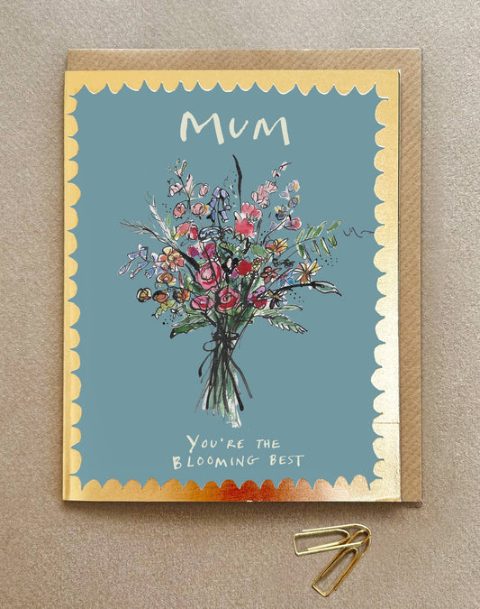 'Mum You're The Blooming Best' Card