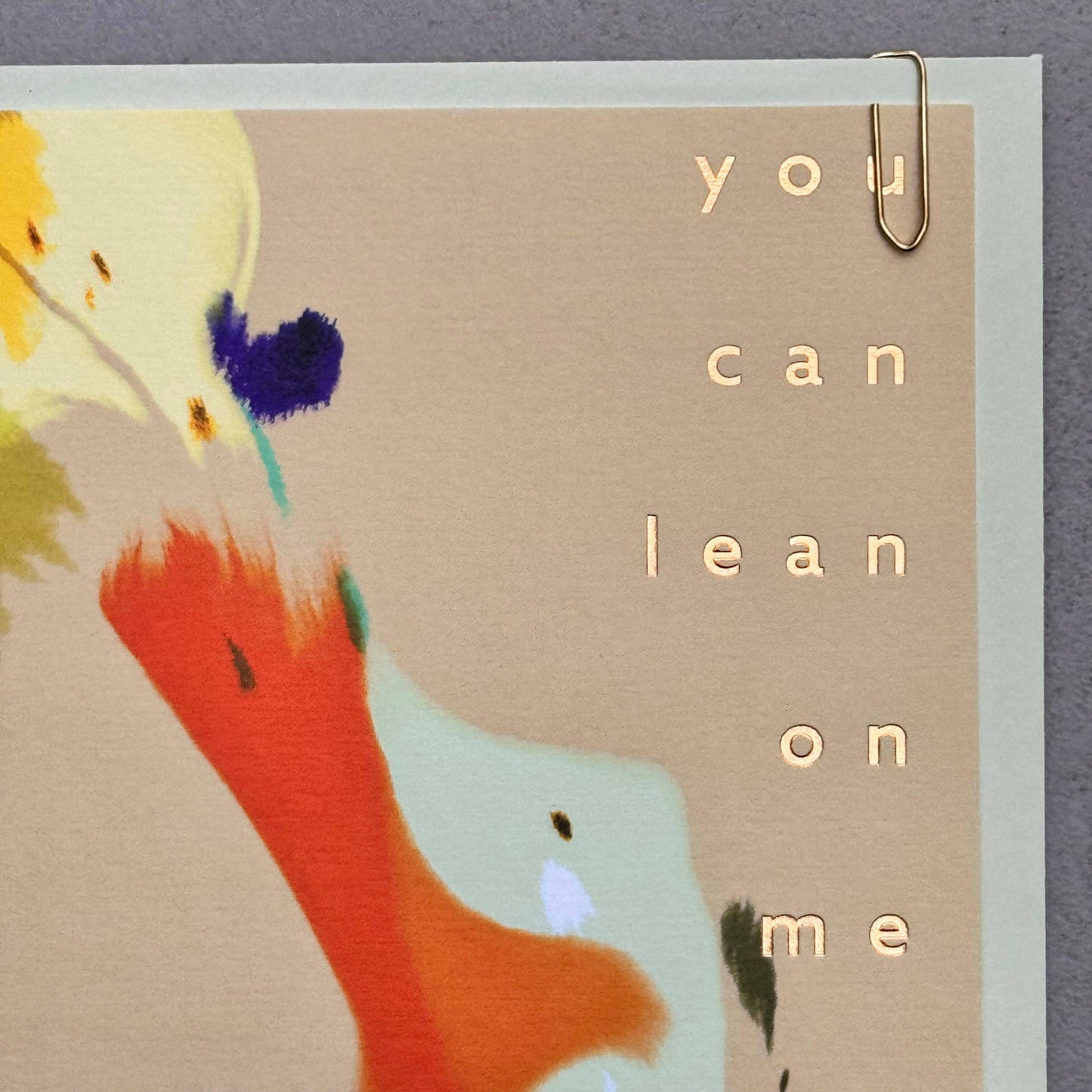 You Can Lean On Me Greeting Card