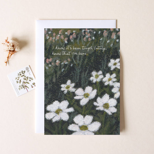 Know That I'm Here Greeting Card